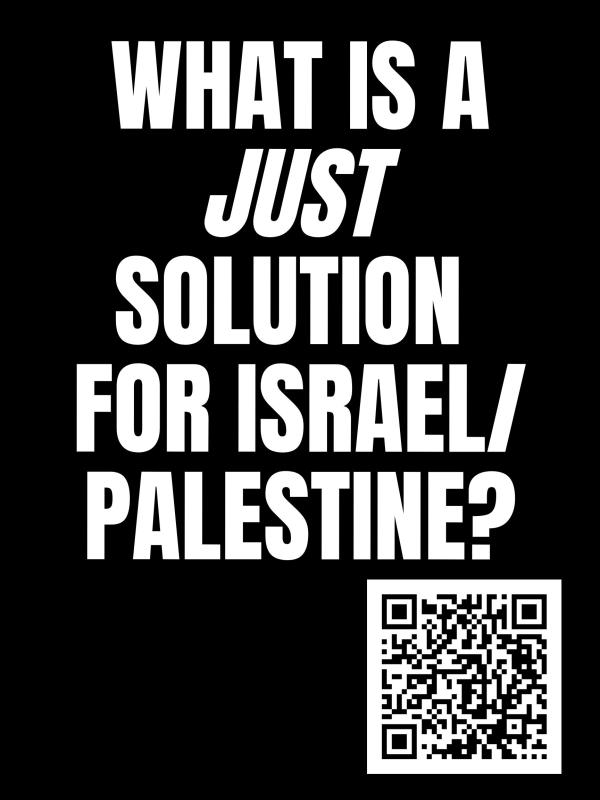 PROVOCATION: What is a Just Solution for Israel/Palestine?
