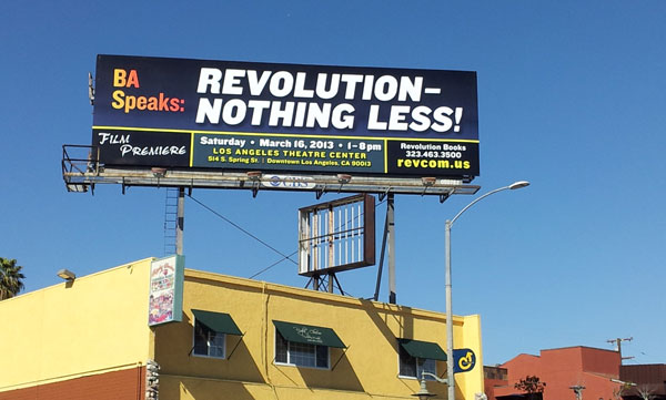 Los Angeles, Crenshaw Blvd, Billboard for
                          BA Speaks: REVOLUTION—NOTHING LESS!