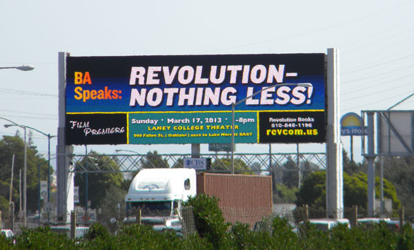 Billboard for BA Speaks:
                          REVOLUTION—NOTHING LESS! in Oakland,
                          California
