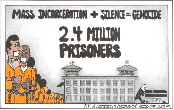 Artwork: Mass Incarceration + Silence = Genocide