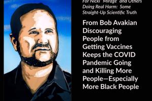 For Nicki “Mirage” and Others Doing Real Harm:  Some Straight-Up Scientific Truth  From Bob Avakian Discouraging People from Getting Vaccines Keeps the COVID Pandemic Going and Killing More People—Especially More Black People