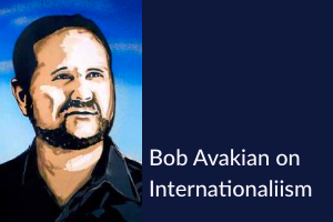 Bob Avakian on Internationalism