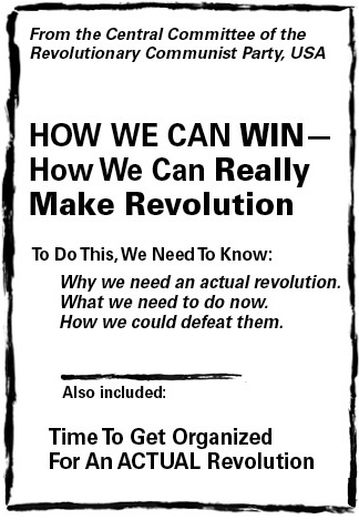 How we can win--how we can really make revolution