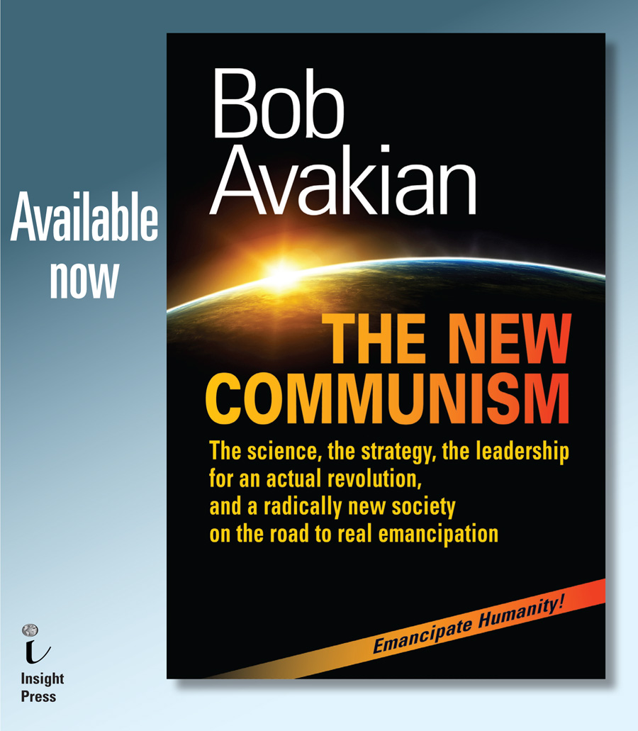 The New Communism by Bob Avakian