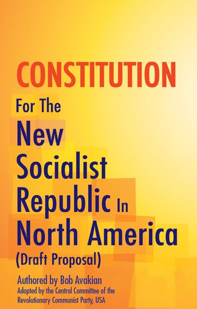 The Constitution for the New Socialist Republic of North America