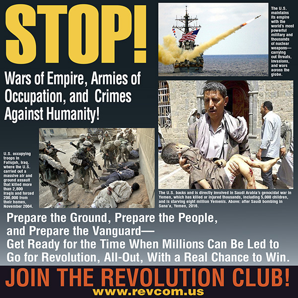Stop wars of empire, armies of occupation, and crimes against humanity