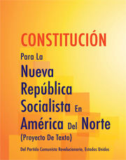CONSTITUCIÓN para la Nueva República Socialista en América del Norte