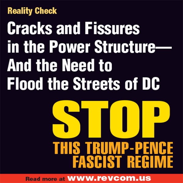 Cracks and fissures in the power structure--and the need to flood the Streets of DC