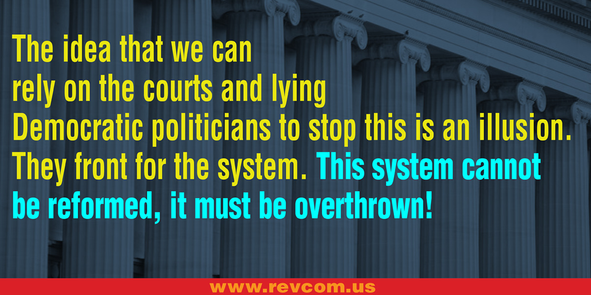 Cannot rely on courts and lying democratic politicians