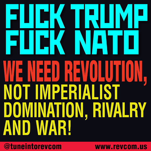 Fuck Trump and NATO