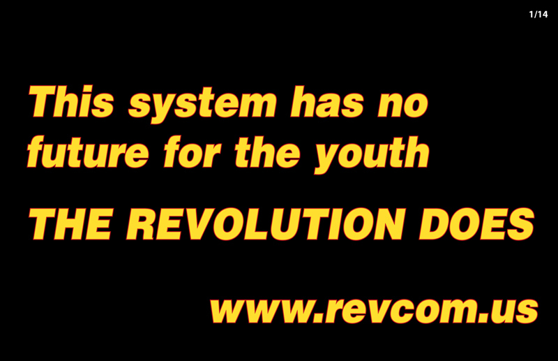 The System Has No Future For the Youth - The Revolution Does