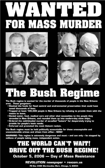 WANTED FOR MASS MURDER: The Bush Regime
