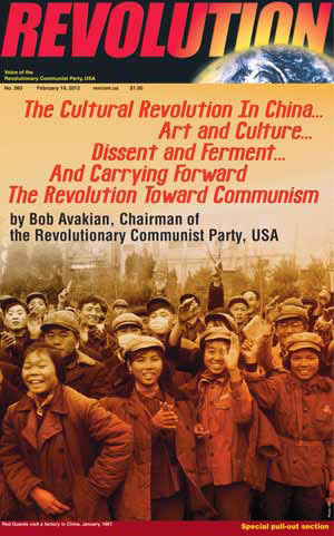 Revolution newspaper: The Cultural Revolution in China...