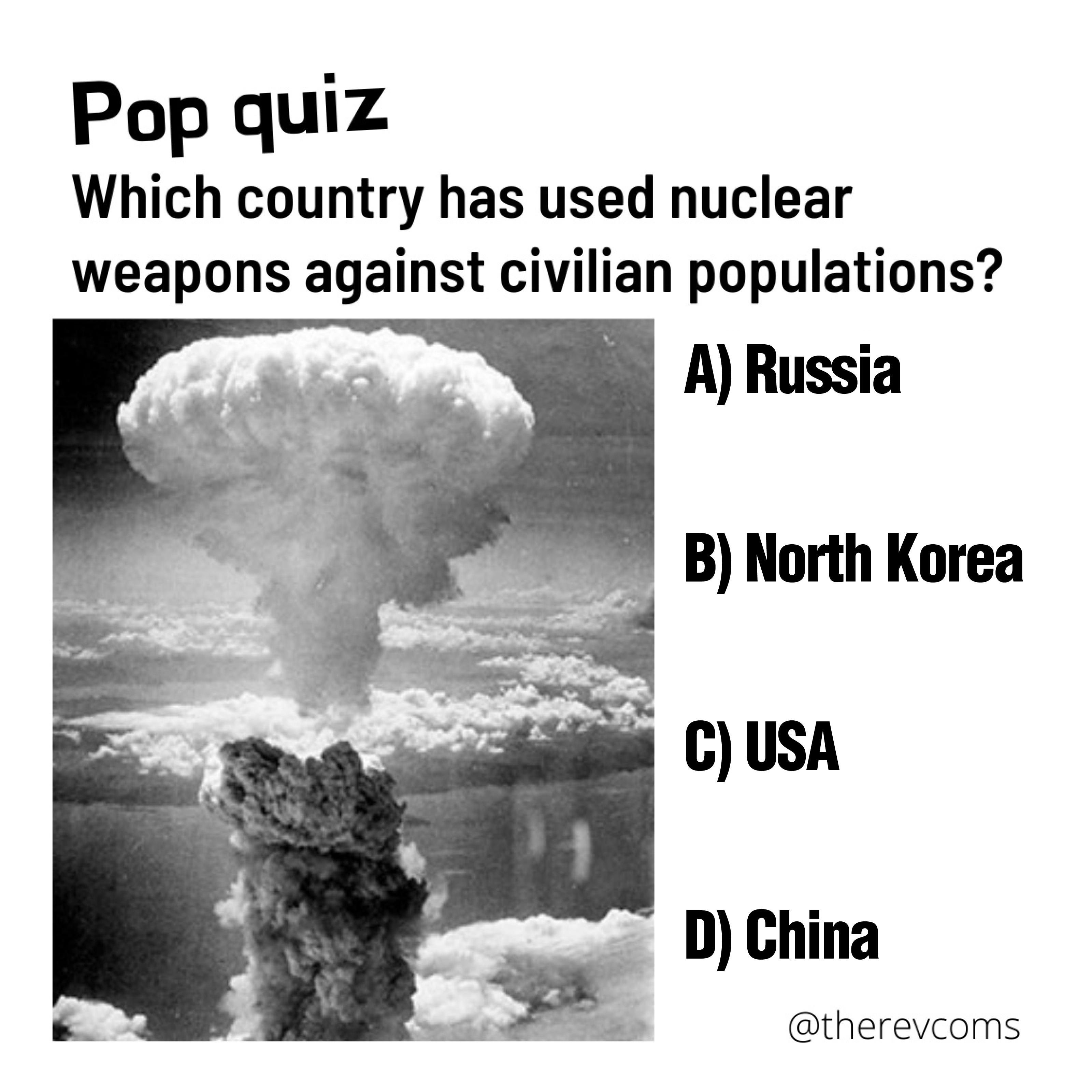 GRAPHIC Which country used the most nukes?  Pop Quiz