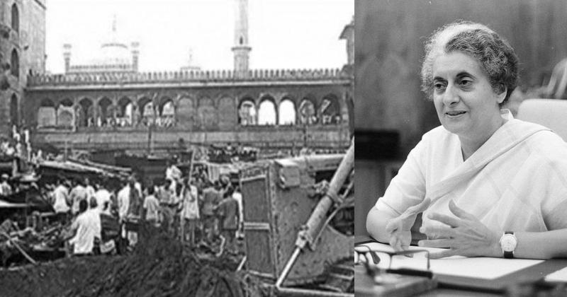 Indira Gandhi, ordered the bulldozing of Turkman Gate resulting in massacre of 20 people, mainly minorities.