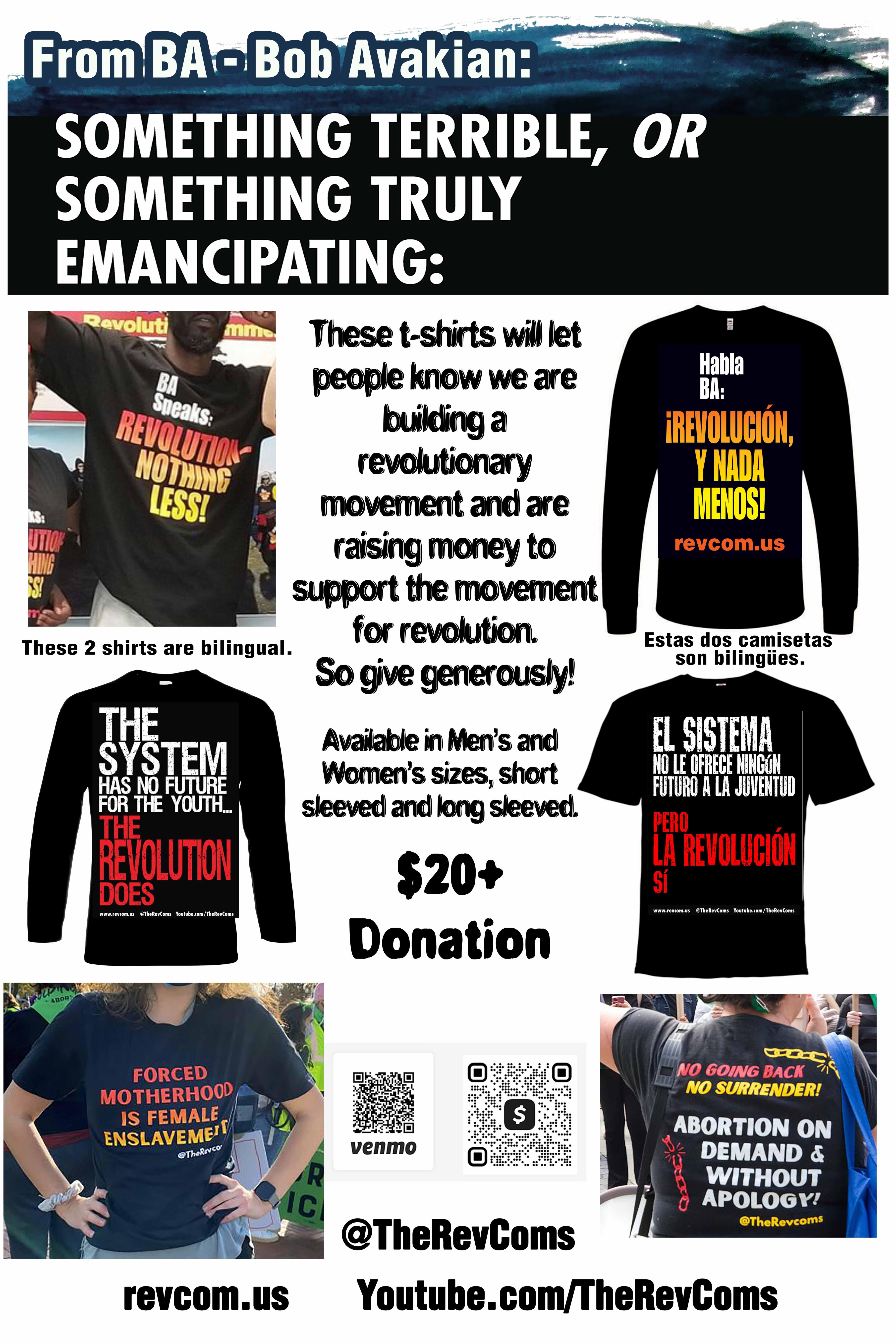 These t-shirts will let people know we are building a revolutionary movement and raising money