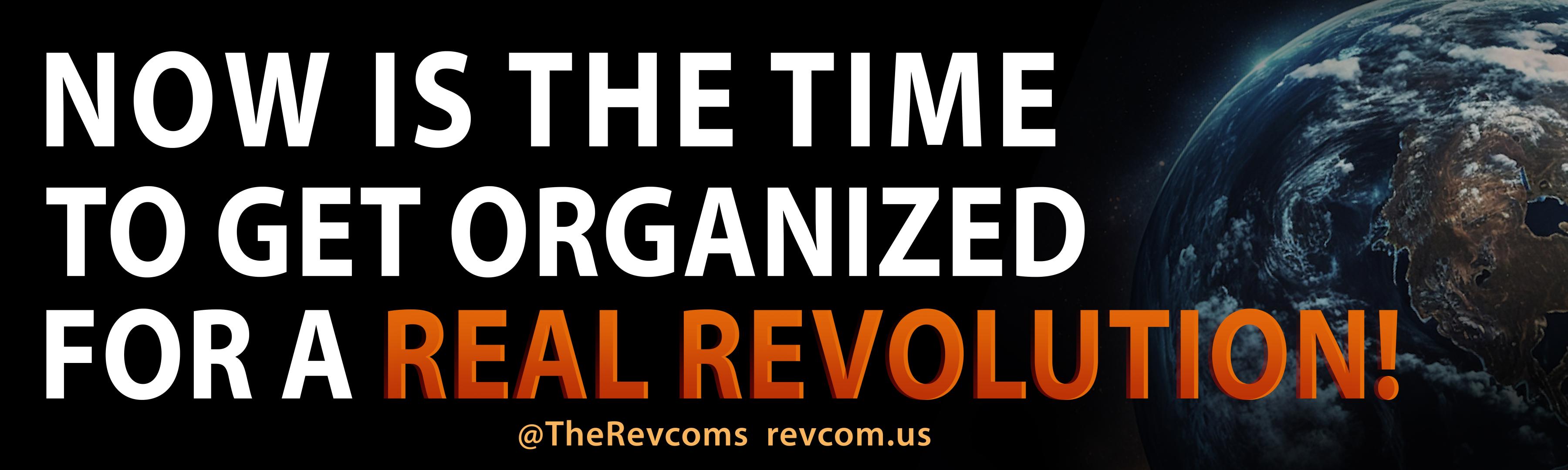 Banner for May 1, 2023 - Now is the Time to Get Organized for a Real Revolution!