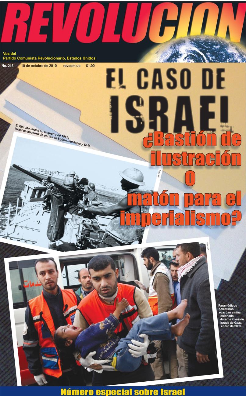 ¿El Caso de Israel: Bastión de ilustración o matón para el imperialismo?