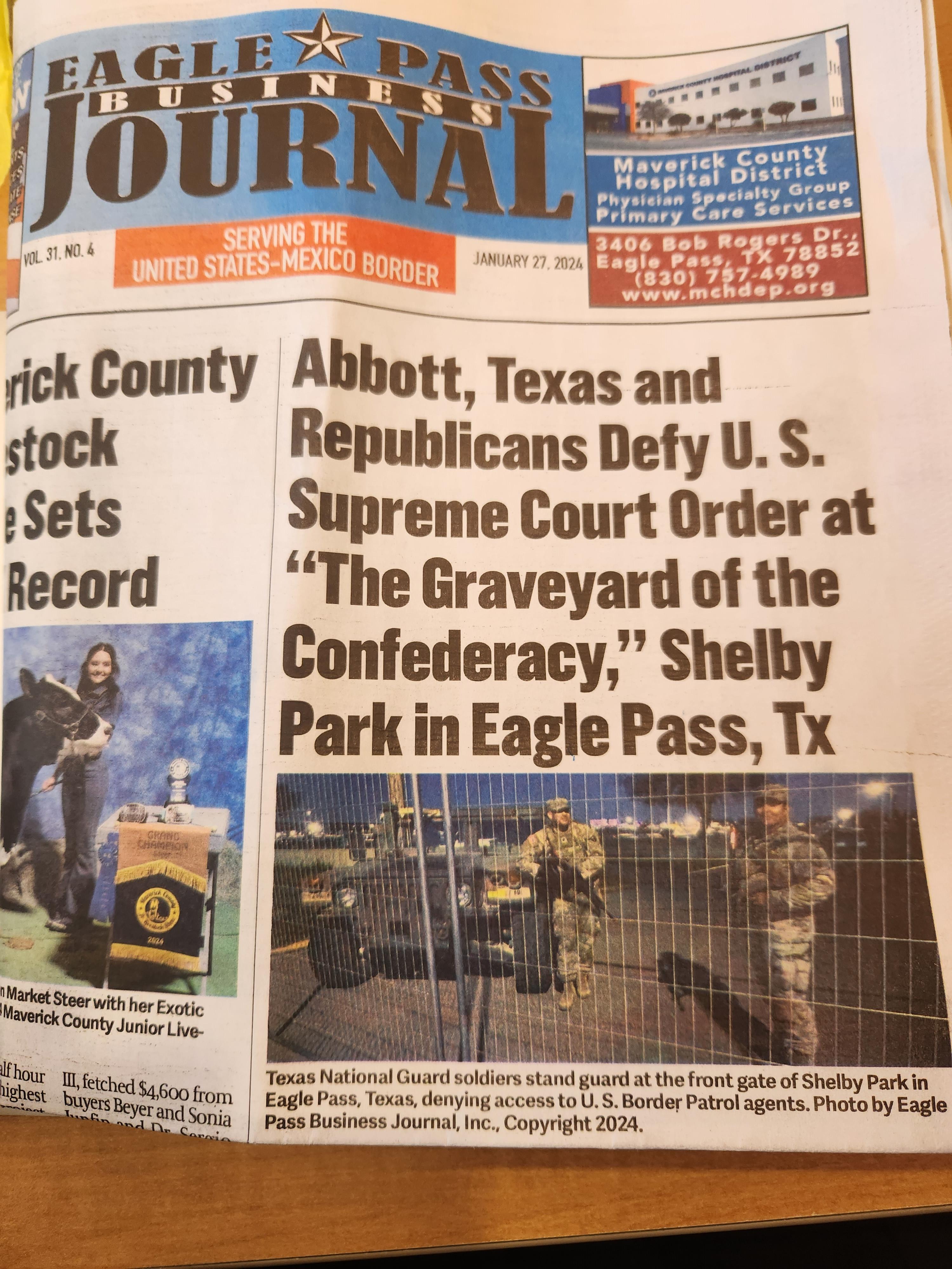 Eagle Pass Business Journal: Abbott, Texas adn Republicans Defy US Supreme Court