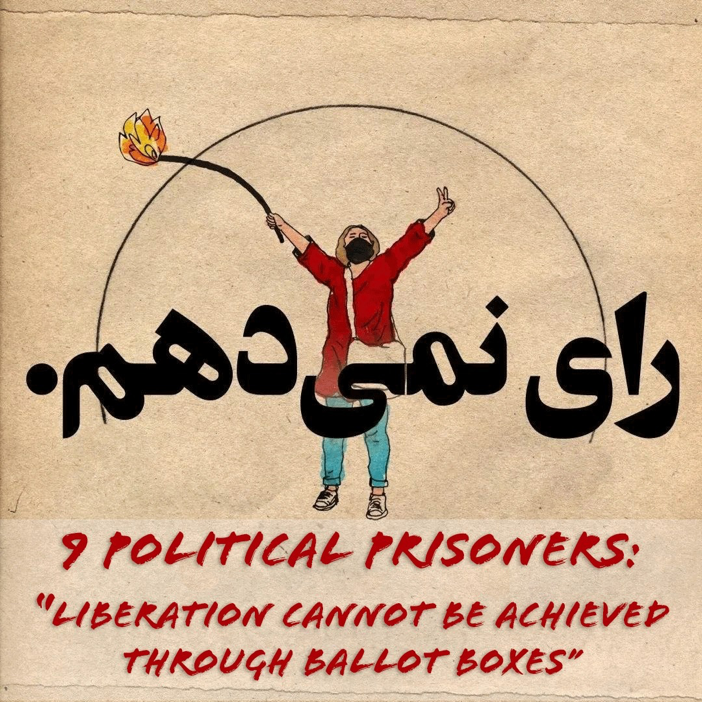 IEC graphic says "9 Political Prisoners: Liberation cannot be achieved through ballot boxes.