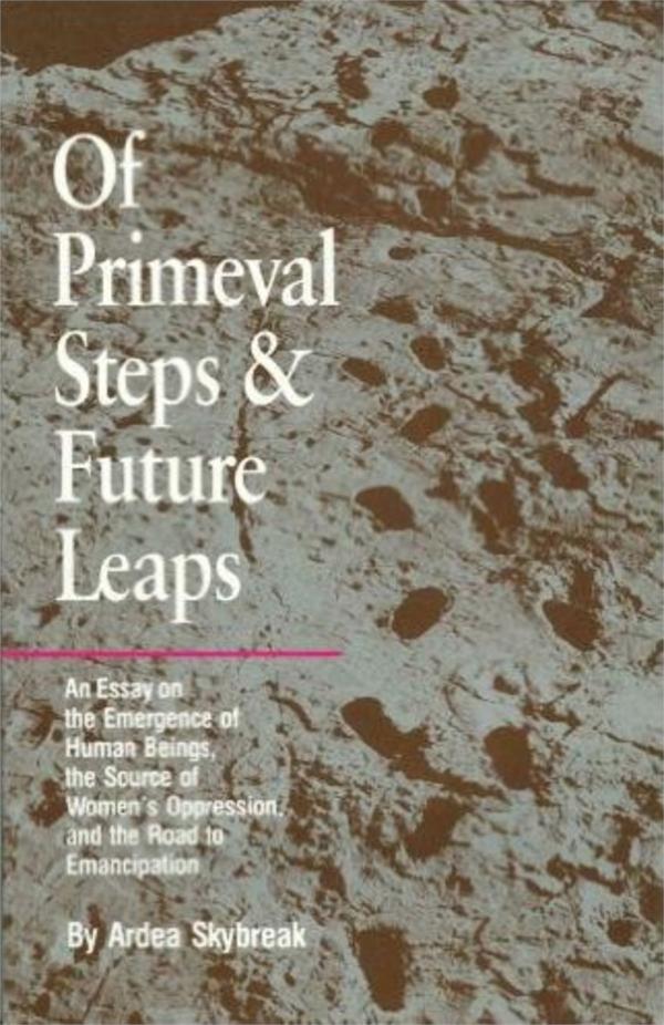 Cover of book, Of Primeval Steps & Future Leaps
