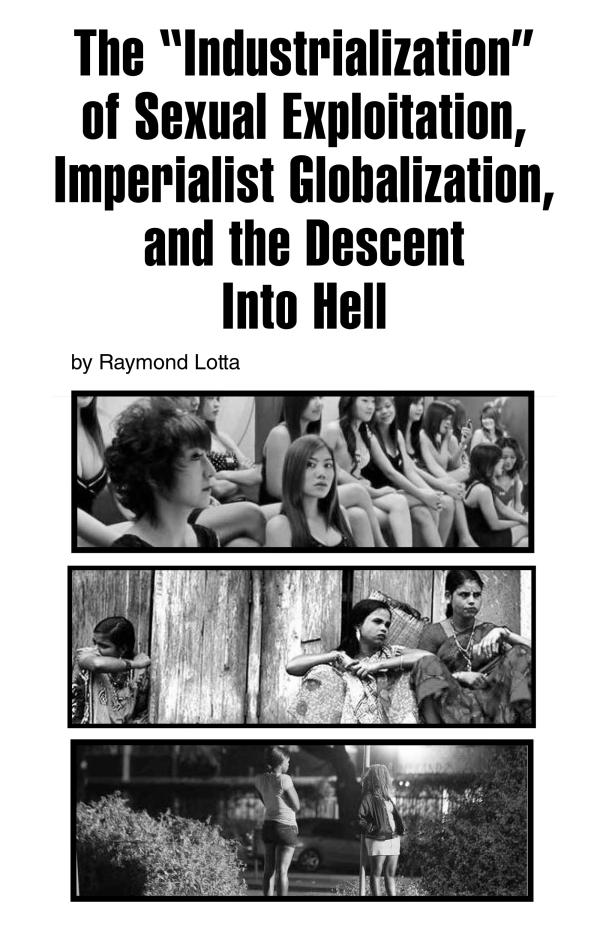 The “Industrialization” of Sexual Exploitation, Imperialist Globalization, and the Descent Into Hell