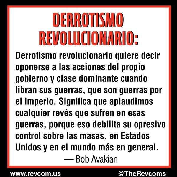 Bob Avakian en derrotismo revolutionario