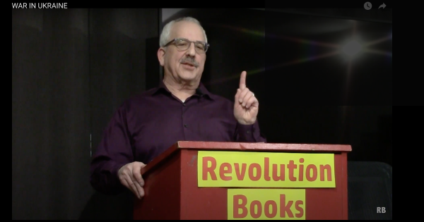 Raymond Lotta at Revolution Books Emergency Forum on Ukraine
