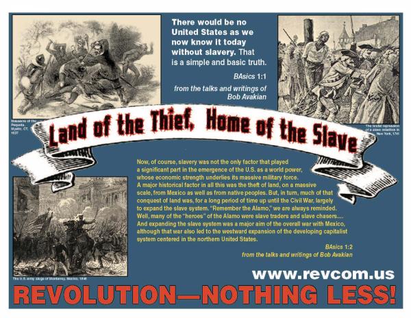 Land of the thief home of the slave