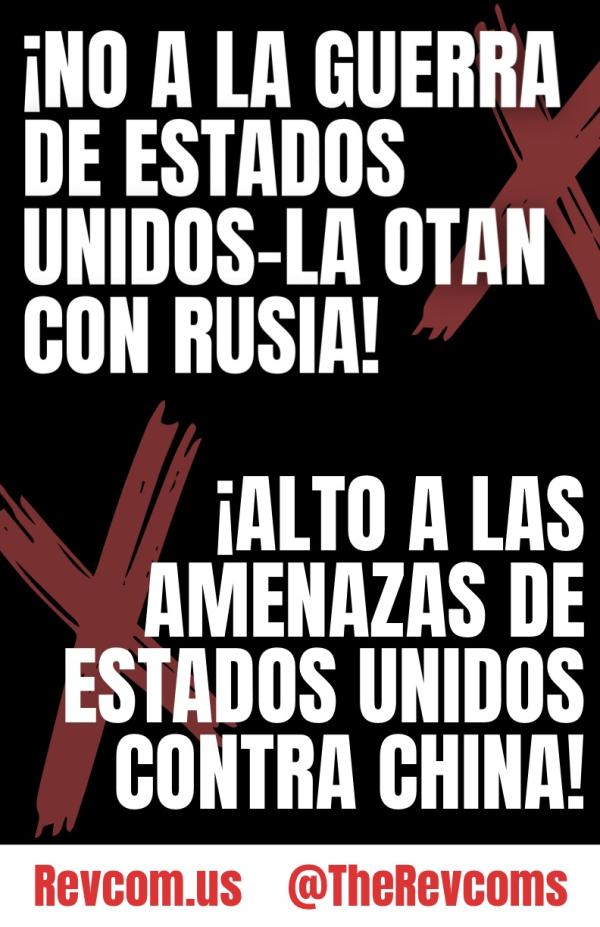 POSTERS_red_No US-NATO War With Russia - Stop US Threats Against China spanish