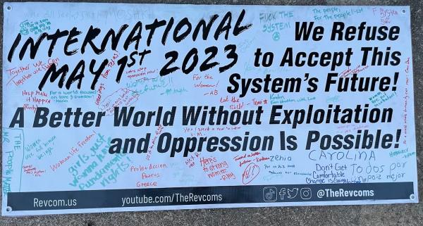 Houston banner: International May 1st 2023 signed by people donating to putting revolution on the map in 2023