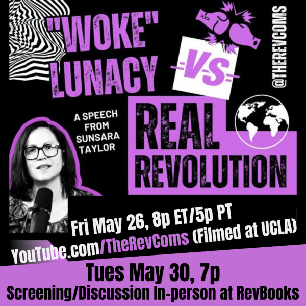 Woke lunacy vs real revolution at Revolution Books, Harlem