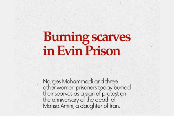 Statement on burning headscarves in Evin Prison