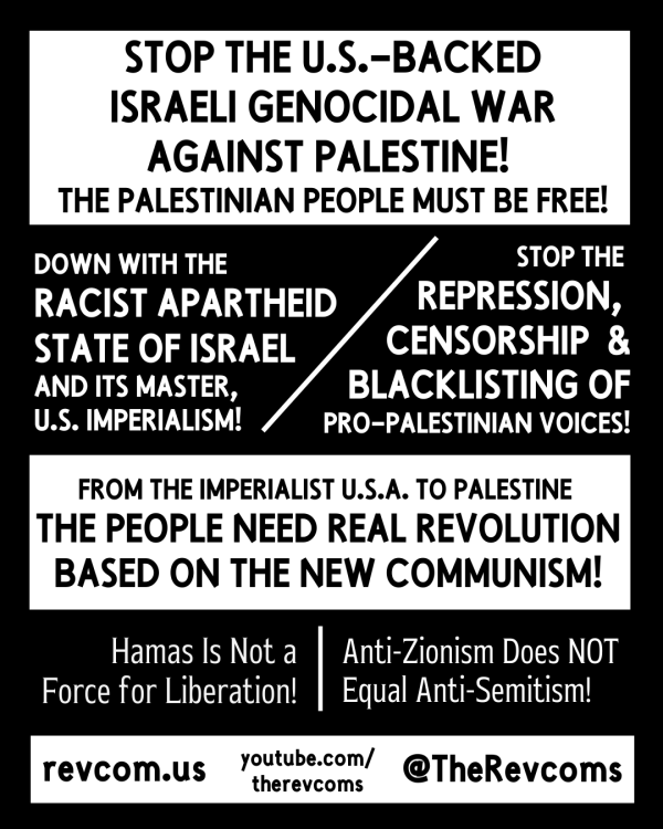 Stop the US-backed Israeli genocidal war against Palestine!