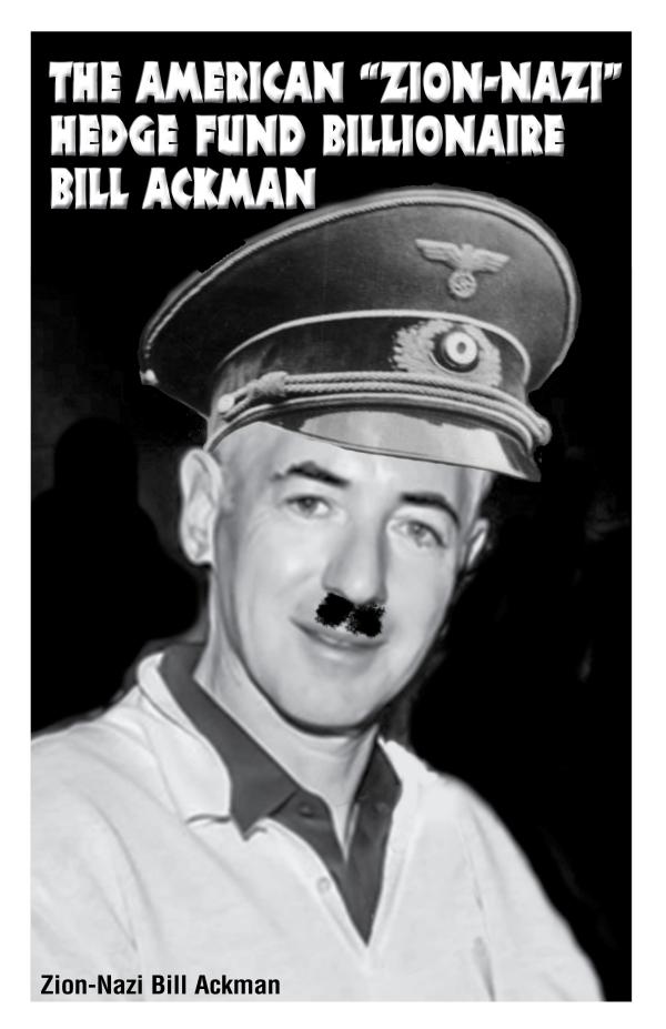 poster zion-nazi Bill Ackman