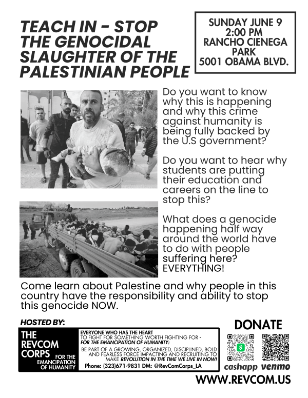 TEACH IN Los Angeles - Stop the Genocidal Slaughter of the Palestinian People