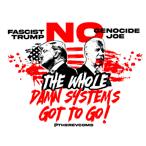 No Fascist Trump! No Genocide Joe!