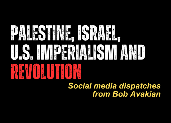 Palestine, Israel, U.S. Imperialism and Revolution