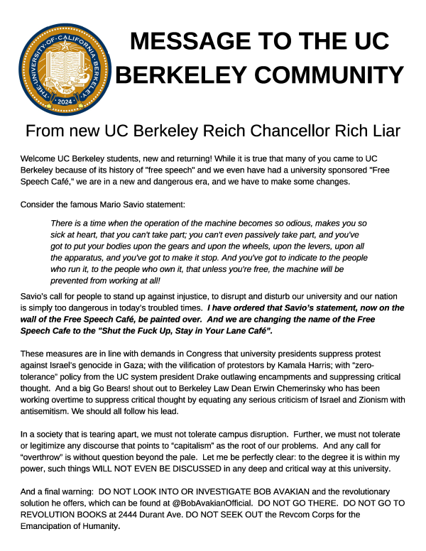 Message to the UC Berkeley Community from new UC Berkeley Reich Chancellor Rich Liar