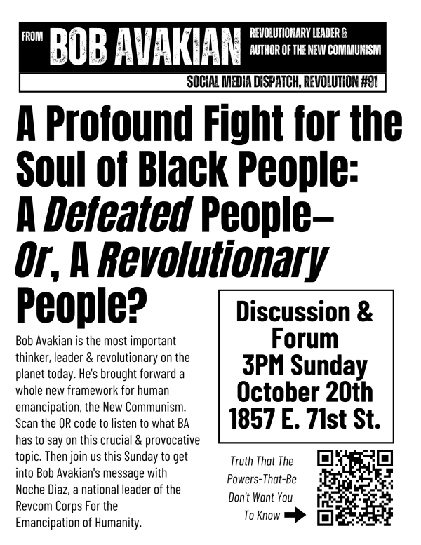 A Profound Fight for the Soul of Black People, A Defeated People—Or, A Revolutionary People