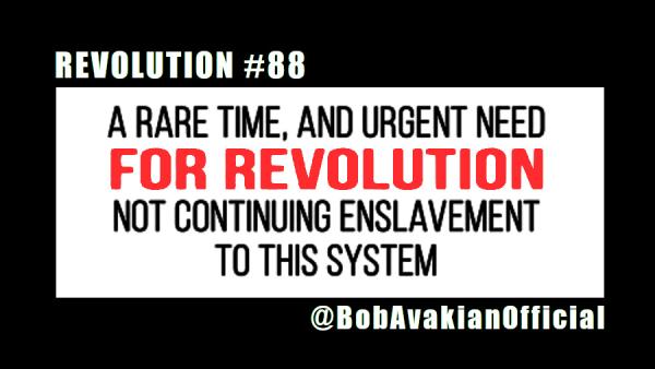 REVOLUTION #88 - @BobAvakianOfficial