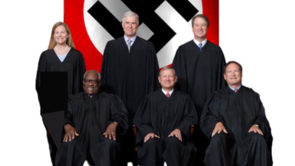 Fascist Supreme Court justices