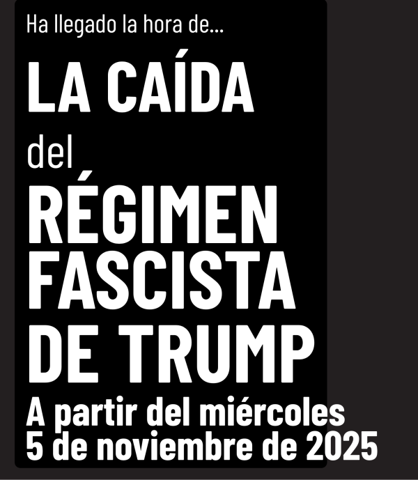 Ha llegado la hora de… LA CAÍDA del RÉGIMEN FASCISTA DE TRUMP.