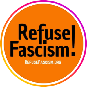 Refuse Fascism round orange logo