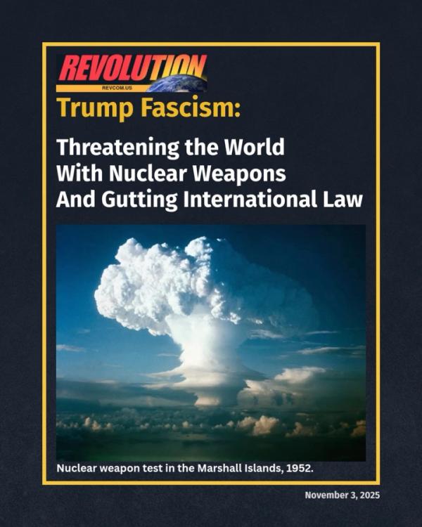 TrumpFascism:Threatening the World with Nuclear Weapons and Gutting International Law