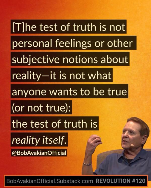 Bob Avakian: The test of truth is reality itself!
