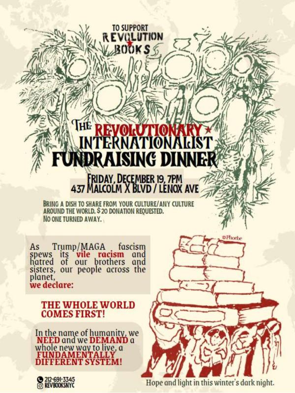 December 19, 2025: The Revolutionary Internationalist Dinner to support Revolution Books