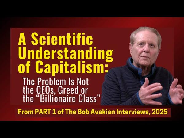 Bob Avakian: A Scientific Understanding of Capitalism