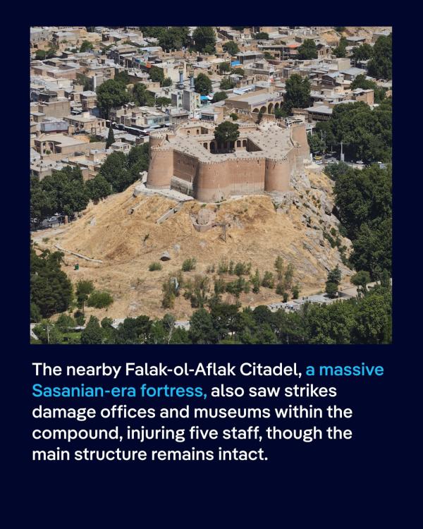 Damage to Iran's Falak ol Aflak Citadel by US-Israeli bombing 