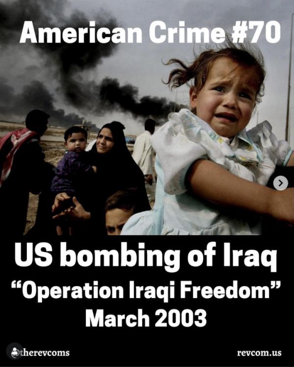 American Crime #70: U.S. Bombing of Iraq, 2003